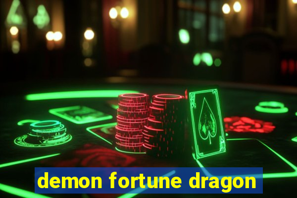 demon fortune dragon